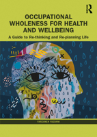 Occupational Wholeness for Health and Wellbeing 036747297X Book Cover