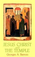 Jesus Christ and the Temple (164p) 0913836737 Book Cover