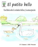 El patito bello: Una fábula sobre la verdadera belleza y la autoaceptación 1530656664 Book Cover