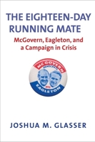 The Eighteen-Day Running Mate 0300176295 Book Cover