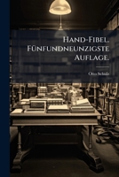 Hand-Fibel. Fünfundneunzigste Auflage. 1246274116 Book Cover