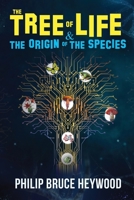 The Tree of Life & Origin of Species 1951585038 Book Cover