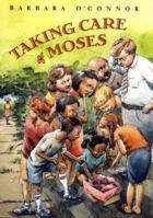 Taking Care of Moses 0374380384 Book Cover