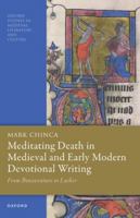 Meditating Death in Medieval and Early Modern Devotional Writing: From Bonaventure to Luther 0198907923 Book Cover