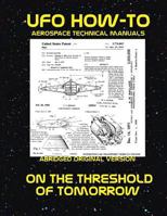 On The Threshold Of Tomorrow: Scans of Government Archived Data on Advanced Tech 1544154267 Book Cover