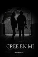 Cree en mi 151933365X Book Cover