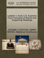 Leedom v. Kyne U.S. Supreme Court Transcript of Record with Supporting Pleadings 127043876X Book Cover