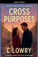 Cross Purposes B0FQTWLG3Y Book Cover
