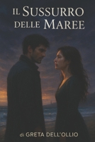 Il Sussurro delle Maree B0FTXRZKST Book Cover