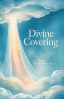 Divine Covering: The Boaz Way B0GKVB7YB2 Book Cover