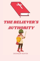 The Believer's Authority B0BTRKMQ79 Book Cover