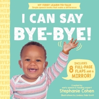 I Can Say Bye-Bye! 1464223572 Book Cover