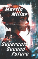 Supercute Second Future B0BNTXFD97 Book Cover
