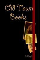 Old Town Books 141162386X Book Cover