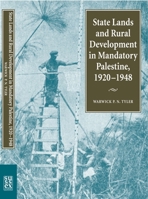 State Lands and Rural Development in Mandatory Palestine, 1920-1948 1902210751 Book Cover