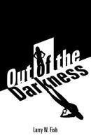 Out of the Darkness 1608626601 Book Cover
