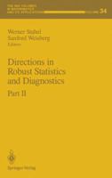 Directions in Robust Statistics and Diagnostics: Part II 0387975314 Book Cover