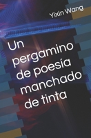 Un pergamino de poesía manchado de tinta B0B3DY3Z15 Book Cover