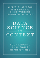 Data Science in Context: Foundations, Challenges, Opportunities 1009272209 Book Cover
