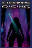 Chronos Rising B0F1HXHYZL Book Cover