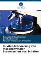 In-vitro-Markierung von mesenchymalen Stammzellen aus Schafen (German Edition) 6208843162 Book Cover