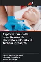 Esplorazione delle complicanze da decubito nell'unità di terapia intensiva (Italian Edition) 6207848268 Book Cover