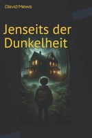 Jenseits der Dunkelheit (German Edition) B0DT3GQCM8 Book Cover