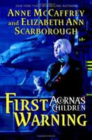 First Warning: Acorna's Children (Acorna, #8) 006052538X Book Cover