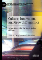 Culture, Innovation, and Growth Dynamics: A New Theory for the Applicability of Ideas 3030149056 Book Cover