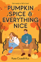 Pumpkin Spice & Everything Nice 1339030756 Book Cover