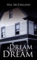 A Dream Within A Dream 1438912080 Book Cover