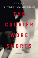 The Courier Wore Shorts 155065358X Book Cover