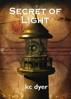 Secret of Light : An Eagle Glen Trilogy Book 1550024779 Book Cover