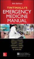 Tintinalli's Emergency Medicine Manual, Eighth Edition 0071837027 Book Cover
