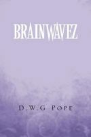 Brainwavez 1493131532 Book Cover