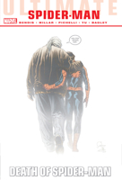 Ultimate Comics Spider-Man: Death of Spider-Man Omnibus 1302957554 Book Cover