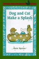 Dog and Cat Make a Splash (Easy-to-Read,Viking) 0670871788 Book Cover