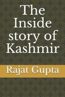 The Inside Story of Kashmir 1717767273 Book Cover