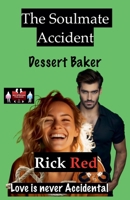 The Soulmate Accident - Dessert Baker 9363561461 Book Cover