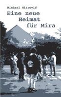 Eine Neue Heimat Fur Mira 3744855112 Book Cover