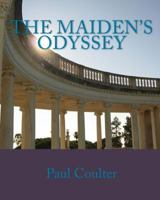 The Maiden's Odyssey 1456413341 Book Cover