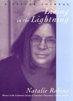 Living in the Lightning: A Cancer Journal 0813526647 Book Cover