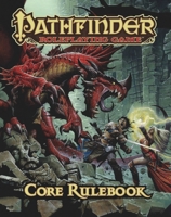 Pathfinder Roleplaying Game: Core Rulebook