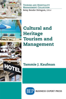 Cultural and Heritage Tourism and Management 163157602X Book Cover