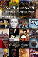 Cover to Cover: The History of Popular Music 1986151468 Book Cover