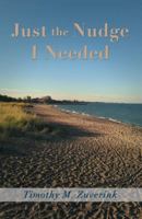 Just the Nudge I Needed 1491729864 Book Cover
