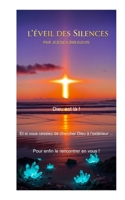 L'éveil des silences: Dieu est là (French Edition) B0GPCHKXYM Book Cover
