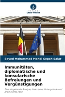 Immunitäten, diplomatische und konsularische Befreiungen und Vergünstigungen (German Edition) 6208195535 Book Cover