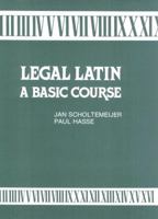 Legal Latin: a Basic Course 0627019730 Book Cover