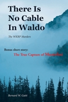 There Is No Cable In Waldo: The WKRP Murders B0DSWST5PH Book Cover
